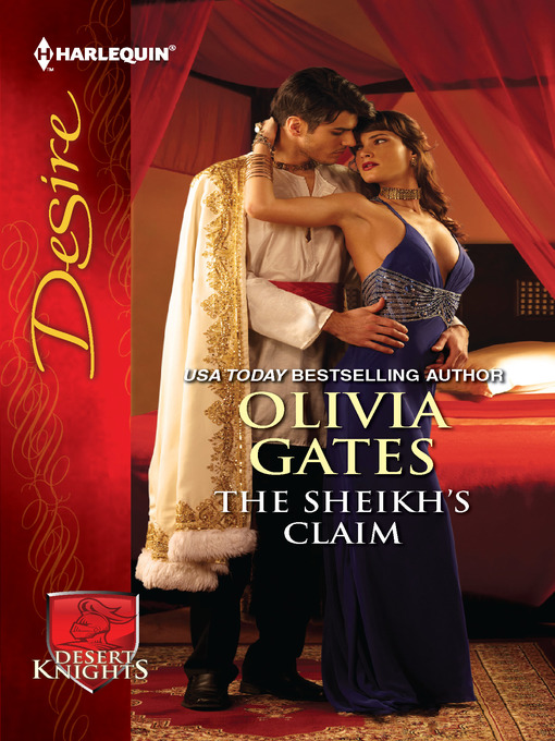 Title details for The Sheikh's Claim by Olivia Gates - Wait list